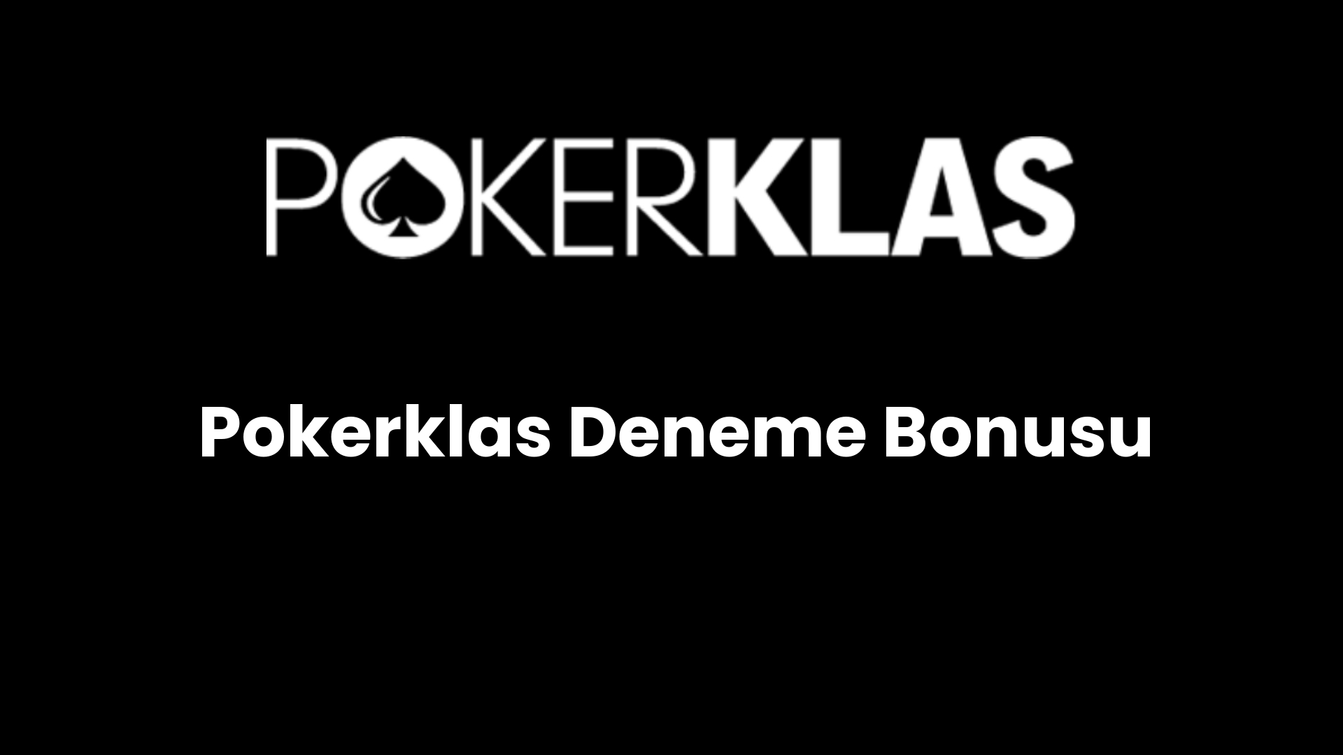 pokerklas deneme bonusu 123