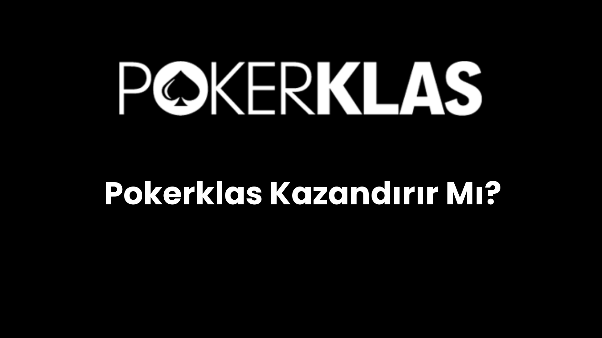 pokerklas kazandirir mi 143