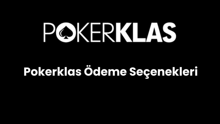 pokerklas odeme secenekleri 155